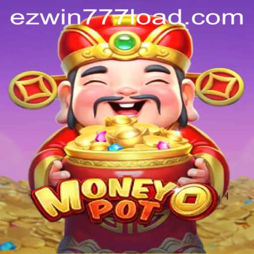 Mastering MoneyPot: A Deep Dive into the Game with EZWIN777